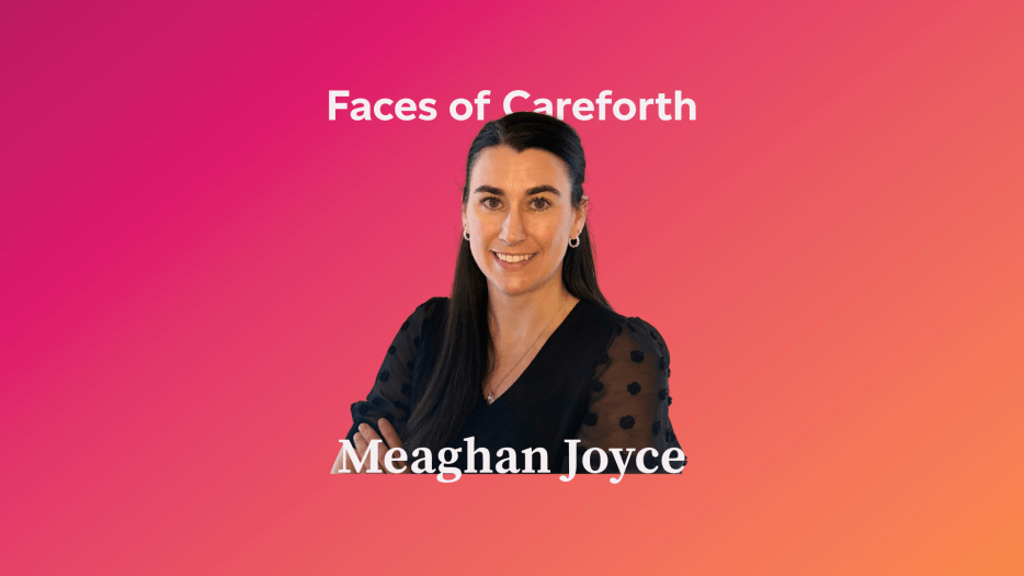 Meaghan Joyce, Faces of Careforth